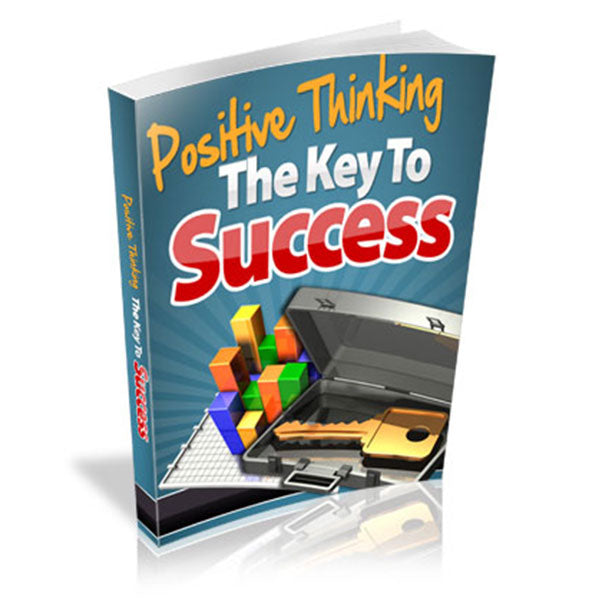 Positive Thinking The Key to Success